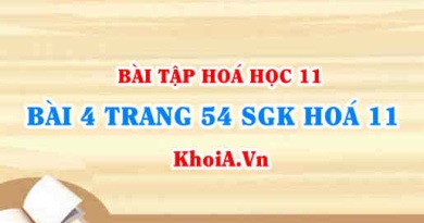 Bài 4 trang 54 SGK Hoá 11: Nội dung về Axit Photphoric và Muối Photphat